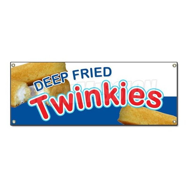 Signmission DEEP FRIED TWINKIES BANNER SIGN warm homemade fryed stick candy bar twinkie - B-DEEP FRIED TWINKIES