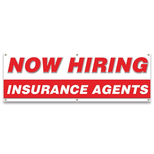 Signmission Now Hiring Insurance Agents Banner Apply Inside Accepting Application Single Sided - B-72-30262