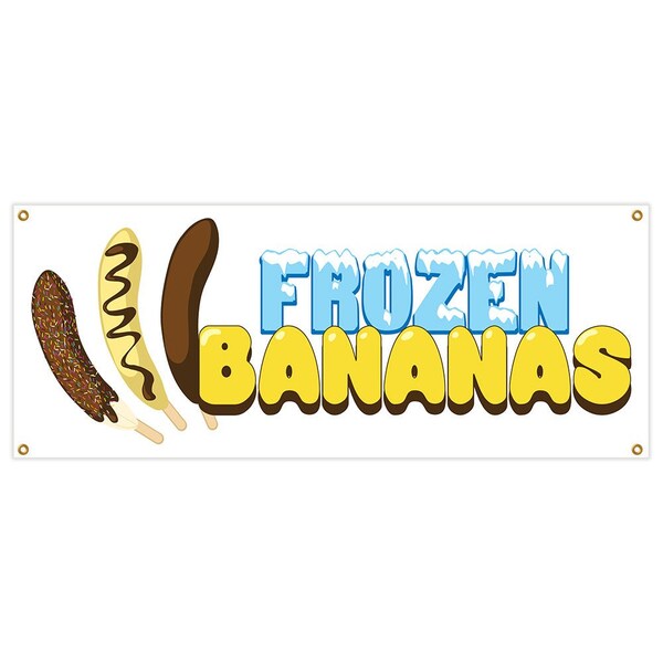 Signmission Frozen Bananas Banner Heavy Duty 13 Oz Vinyl with Grommets - B-FROZEN BANANAS
