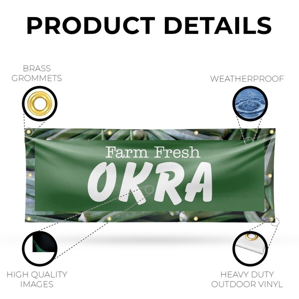 Signmission Farm Fresh Okra, 36 Inch x 96 Inch, Vinyl Banner - B-96-30603