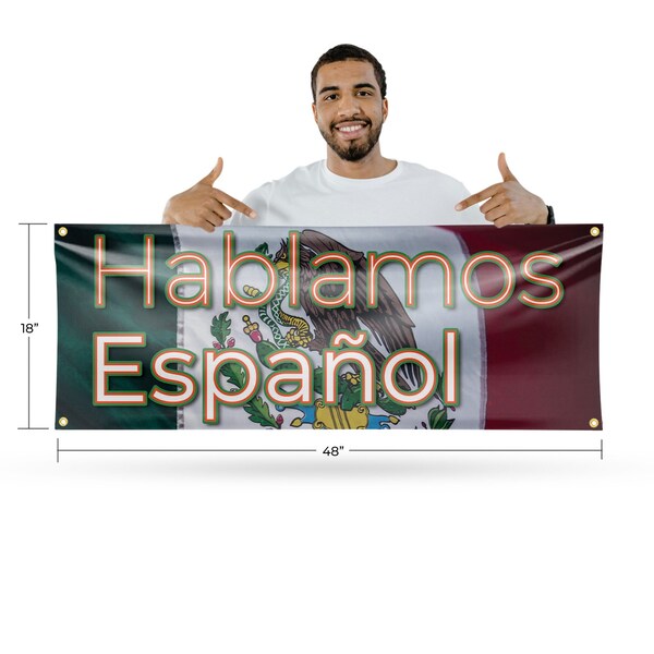 Signmission Hablamos Espanol, 18 Inch x 48 Inch, Vinyl Banner - B-30685