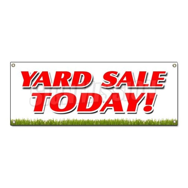 Signmission YARD SALE TODAY BANNER SIGN household tools new used furniture toys - B-YARD SALE TODAY