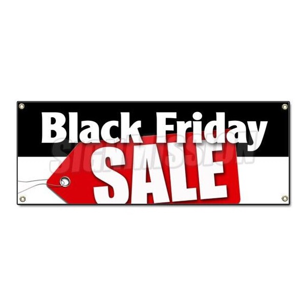 Signmission BLACK FRIDAY SALE BANNER SIGN special discounts save huge low prices slashed - B-BLACK FRIDAY SALE