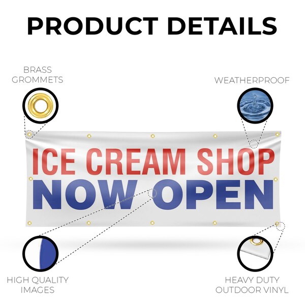 Signmission Ice Cream Shop Now Open, 48 Inch x 120 Inch, Vinyl Banner - B-120-30704