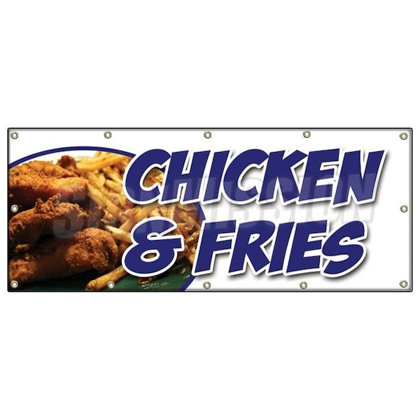 Signmission CHICKEN & FRENCH FRIES BANNER SIGN fried nuggets fingers tenders food - B-120 CHICKEN & FRENCH FRIES