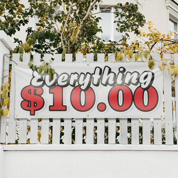 Signmission Everything 10 Dollars, 24 Inch x 72 Inch, Vinyl Banner - B-72-30566