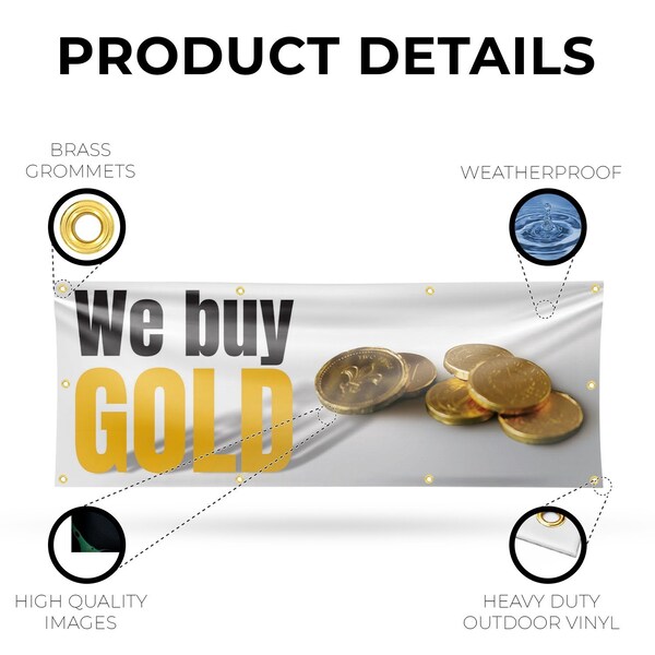 Signmission We Buy Gold, 36 Inch x 96 Inch, Vinyl Banner - B-96-30925