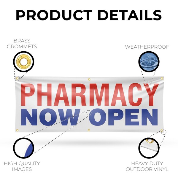 Signmission Pharmacy Now Open, 24 Inch x 72 Inch, Vinyl Banner - B-72-30785