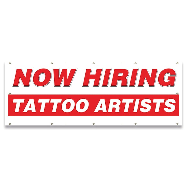 Signmission Now Hiring Tattoo Artists Banner Apply Inside Accepting Application Single Sided - B-120-30309