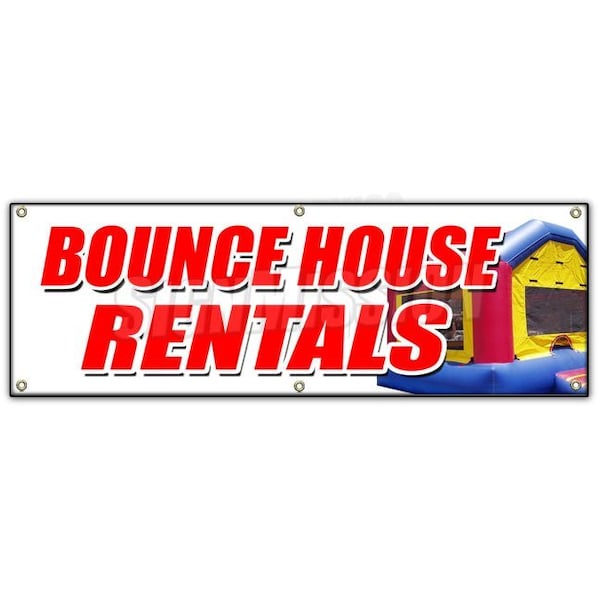 Signmission BOUNCE HOUSE RENTALS BANNER SIGN party photobooth inflatable moonwalk - B-72 BOUNCE HOUSE RENTALS
