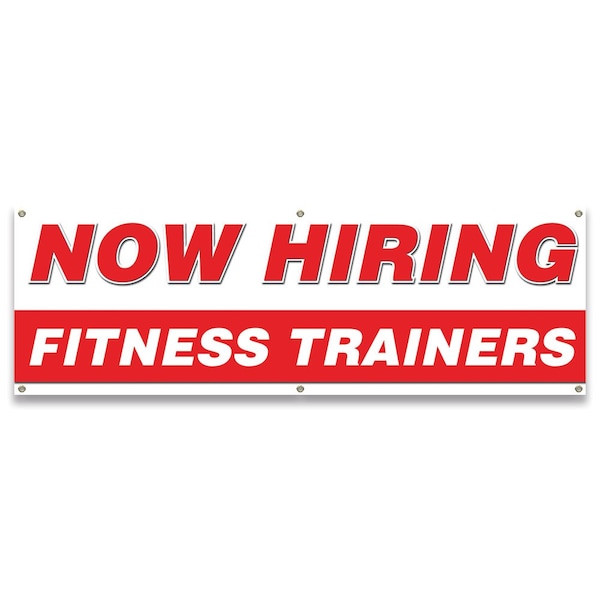 Signmission Now Hiring Fitness Trainers Banner Apply Inside Accepting Application Single Sided - B-72-30244