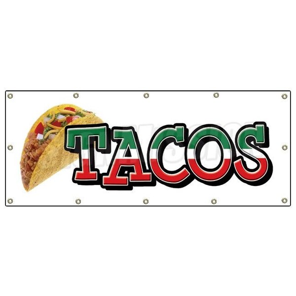 Signmission Tacos Banner Heavy Duty 13 Oz Vinyl with Grommets Single Sided - B-120 TACOS