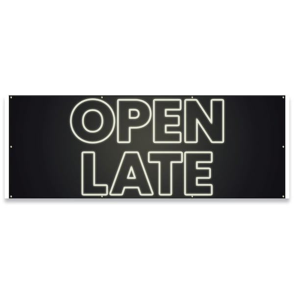 Signmission Open Late Banner Concession Stand Food Truck Single Sided - B-96-30123