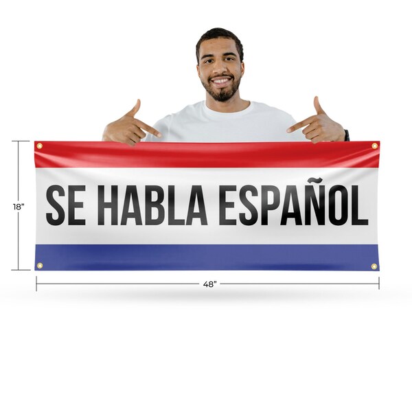 Signmission Se Habla Espanol, 18 Inch x 48 Inch, Vinyl Banner - B-30849