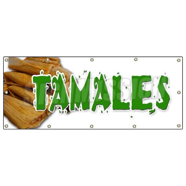 Signmission TAMALES BANNER SIGN mexican dough corn latin comfort food meat cheese - B-120 TAMALES