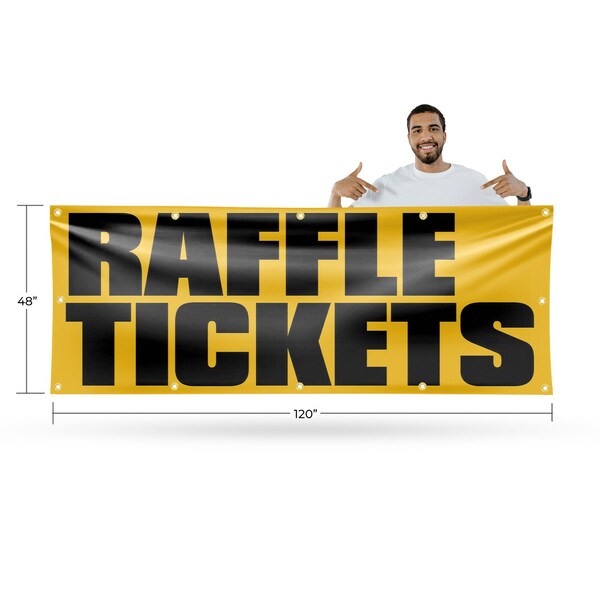 Signmission Raffle Tickets, 48 Inch x 120 Inch, Vinyl Banner - B-120-30828