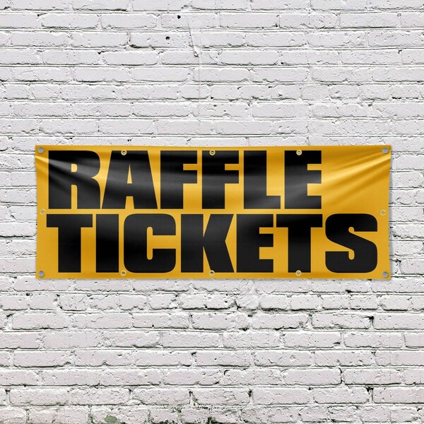 Signmission Raffle Tickets, 48 Inch x 120 Inch, Vinyl Banner - B-120-30828