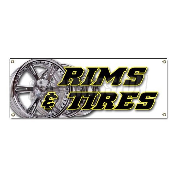 Signmission RIMS & TIRES BANNER SIGN wheels tires car rims truck suv automotive auto repair - B-RIMS & TIRES