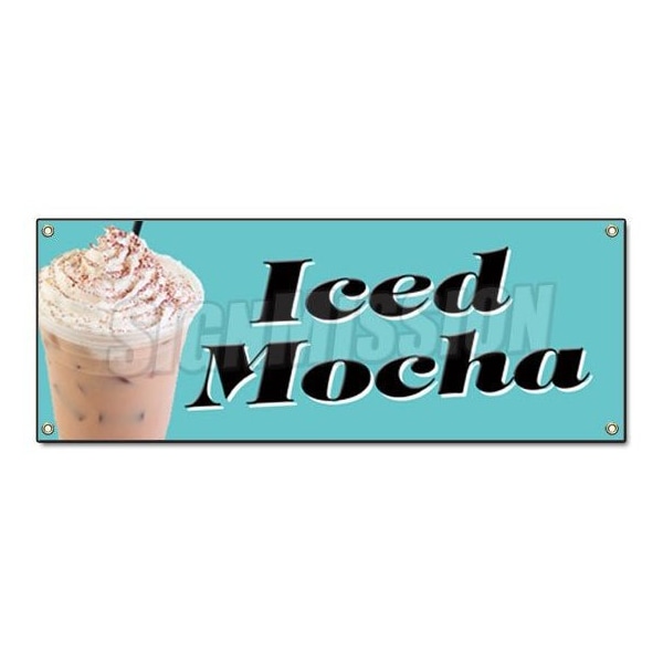 Signmission ICED MOCHA BANNER SIGN coffee signs cold stand drink latte ice cafe java joe - B-ICED MOCHA