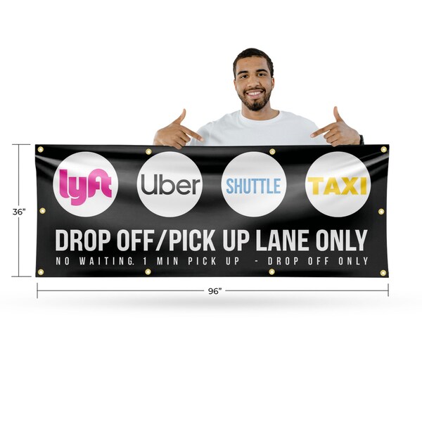 Signmission Drop Off Pick Up Lane Only, 36 Inch x 96 Inch, Vinyl Banner - B-96-30550