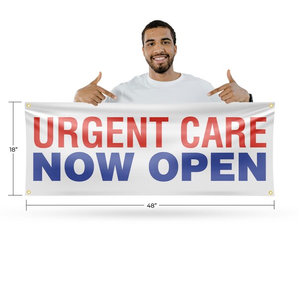 Signmission Urgent Care Now Open, 18 Inch x 48 Inch, Vinyl Banner - B-30900