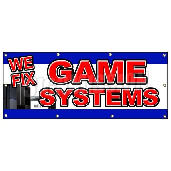 Signmission WE FIX GAME CONSOLES BANNER SIGN ps4 xbox 360 systems wii u ps3 nintendo - B-96 WE FIX GAME CONSOLES