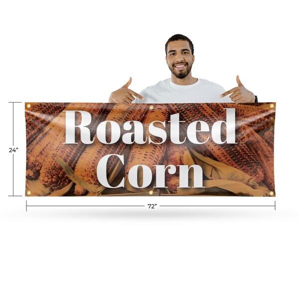 Signmission Roasted Corn, 24 Inch x 72 Inch, Vinyl Banner - B-72-30837