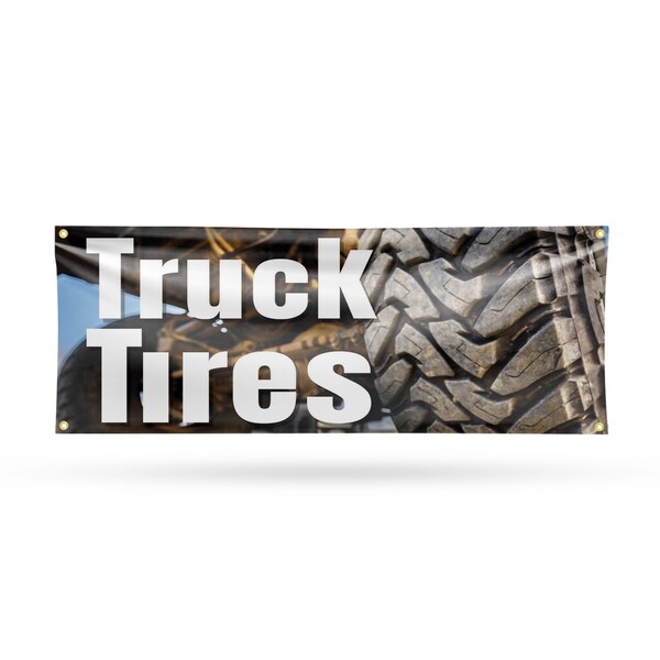 Signmission Pickup Truck Tires, 18 Inch x 48 Inch, Vinyl Banner - B-30802