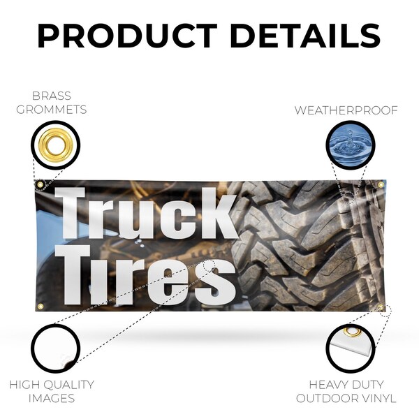 Signmission Pickup Truck Tires, 18 Inch x 48 Inch, Vinyl Banner - B-30802