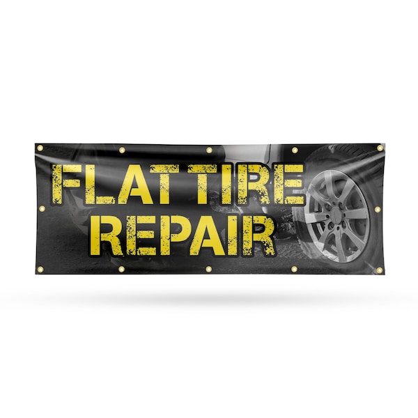 Signmission Flat Tire Repair, 48 Inch x 120 Inch, Vinyl Banner - B-120-30632
