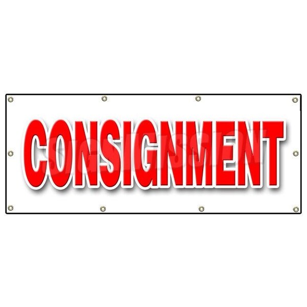 Signmission CONSIGNMENT BANNER SIGN secondhand brands clothes furniture store - B-96 CONSIGNMENT
