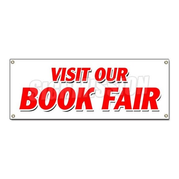 Signmission VISIT OUR BOOK FAIR BANNER SIGN new used read library street family - B-VISIT OUR BOOK FAIR