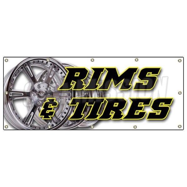 Signmission RIMS & TIRES BANNER SIGN wheels tires car truck suv automotive auto - B-120 RIMS & TIRES
