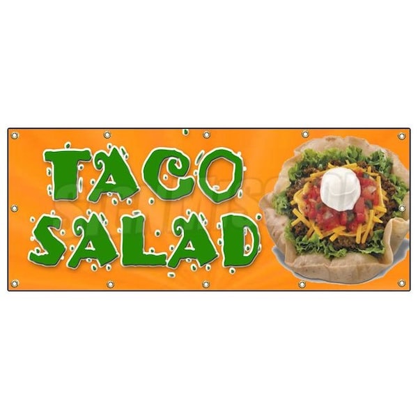 Signmission TACO SALAD BANNER SIGN mexican food restaurant sign tex mex - B-120 TACO SALAD