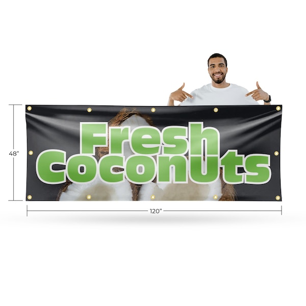 Signmission Fresh Coconuts, 48 Inch x 120 Inch, Vinyl Banner - B-120-30653