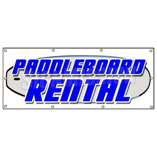 Signmission PADDLE BOARD RENTAL BANNER SIGN paddleboard stand up rent sales boats - B-96 PADDLE BOARD RENTAL