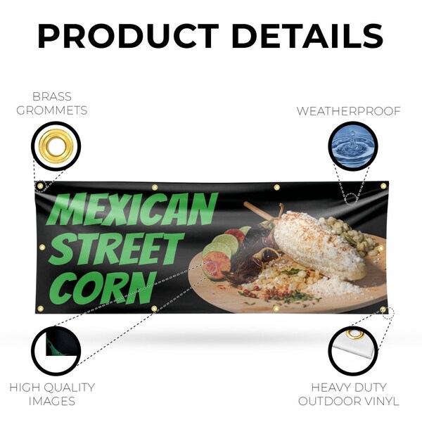 Signmission Mexican Street Corn, 36 Inch x 96 Inch, Vinyl Banner - B-96-30738