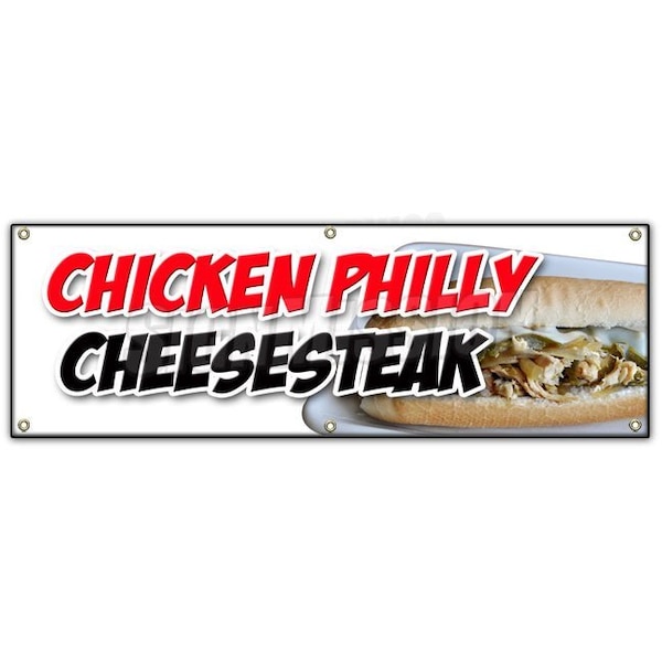 Signmission CHICKEN PHILLY CHEESESTEAK BANNER SIGN philadelphia sandwich steak hot - B-72 CHICKEN PHILLY CHEESESTK