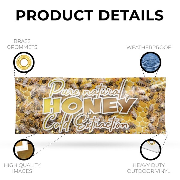 Signmission Pure Natural Honey Cold Extracted, 48 Inch x 120 Inch, Vinyl Banner - B-120-30826