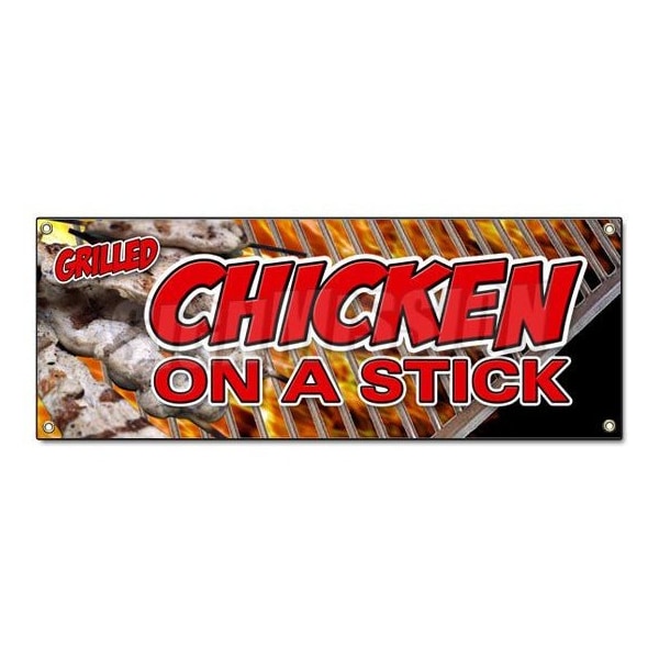 Signmission CHICKEN ON A STICK BANNER SIGN grilled skewer food snack fresh hot fried - B-CHICKEN ON A STICK