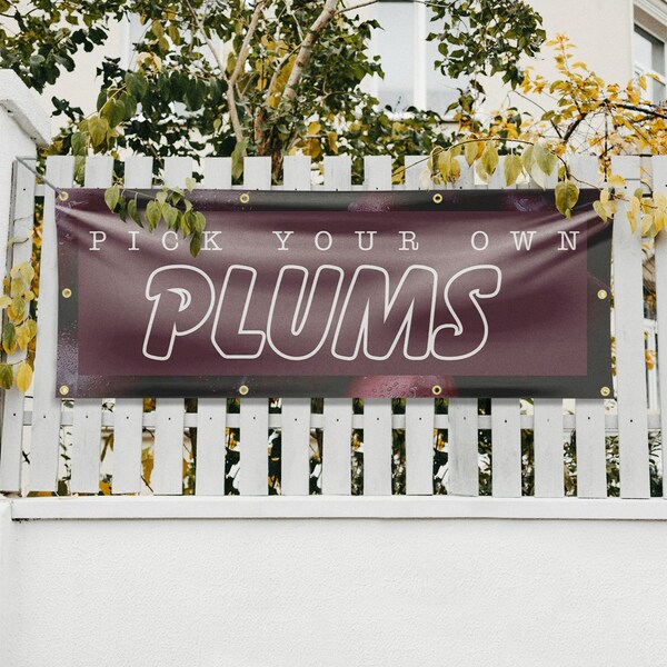 Signmission Pick Your Own Plums, 36 Inch x 96 Inch, Vinyl Banner - B-96-30795