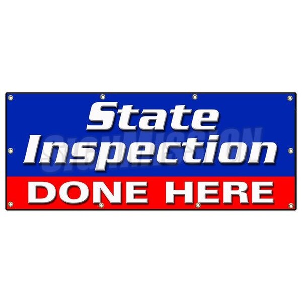 Signmission STATE INSPECTION DONE HERE BANNER SIGN law inspector - B-96 STATE INSPECTION DONE HR