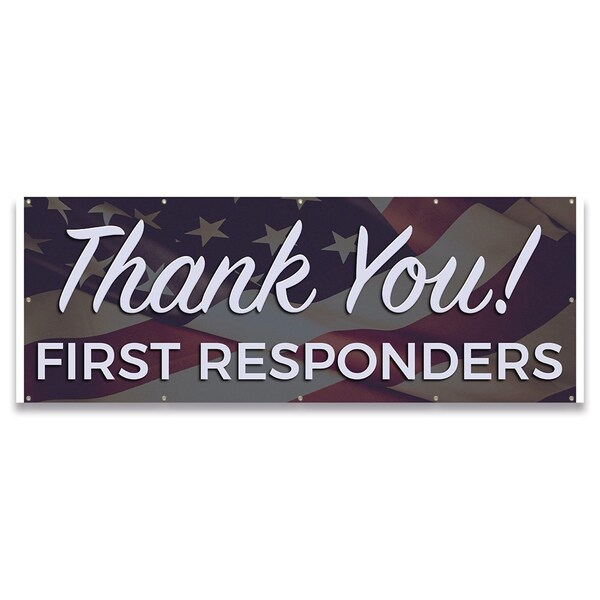 Signmission Thank You First Responders Banner Concession Stand Food Truck Single Sided - B-120-30166