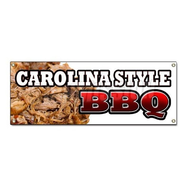 Signmission CAROLINA STYLEBBQ BANNER SIGN beef brisket ribs pork barbque open - B-CAROLINA STYLE BBQ