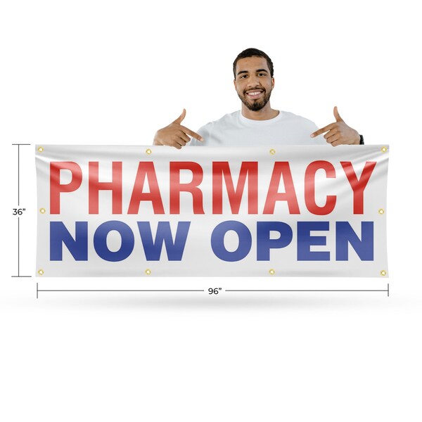 Signmission Pharmacy Now Open, 36 Inch x 96 Inch, Vinyl Banner - B-96-30785