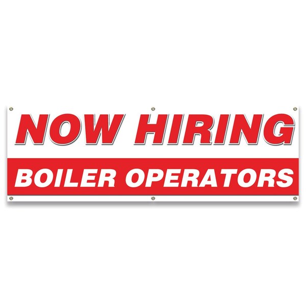 Signmission Now Hiring Boiler Operators Banner Apply Inside Accepting Application Single Sided - B-72-30204