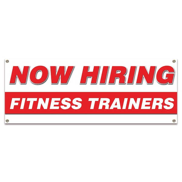 Signmission Now Hiring Fitness Trainers Banner Apply Inside Accepting Application Single Sided - B-30244