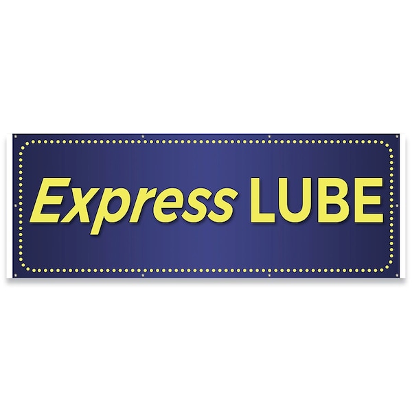 Signmission Express Lube Banner Concession Stand Food Truck Single Sided - B-96-30054