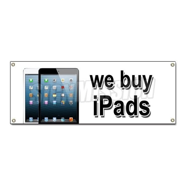 Signmission WE BUY IPADS BANNER SIGN trade cash apple repairs iphones tablets ram - B-WE BUY IPADS