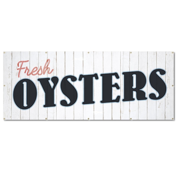 Signmission Oysters, 48 Inch, Banner - B-120-30408